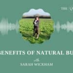 The Benefits of natural burial podcast with Sarah Wickham